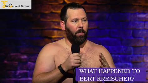 why is bert kreischer locked up|Why is Bert Kreischer so popular and liked IRL, but mostly